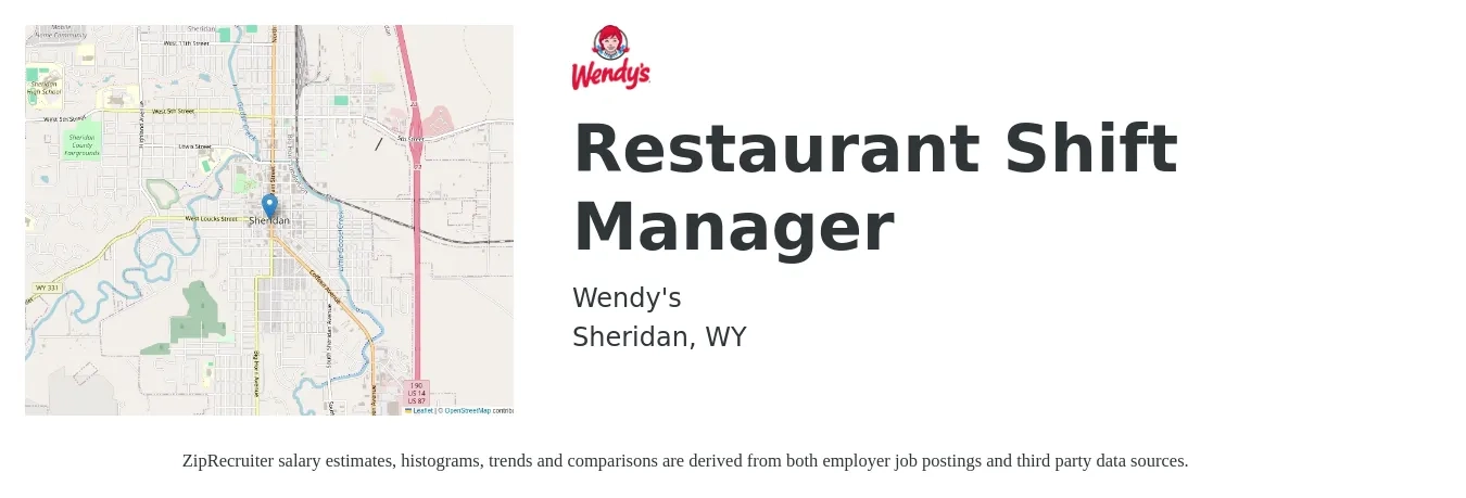 Wendy's job posting for a Restaurant Shift Manager in Sheridan, WY with a salary of $15 to $18 Hourly with a map of Sheridan location.