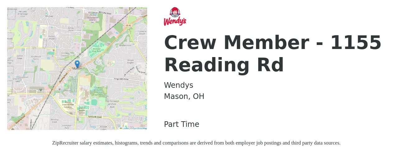 Wendys job posting for a Crew Member - 1155 Reading Rd in Mason, OH with a salary of $11 to $15 Hourly with a map of Mason location.
