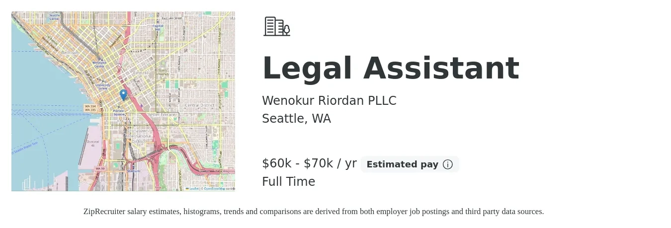 Wenokur Riordan PLLC job posting for a Legal Assistant in Seattle, WA with a salary of $60,000 to $70,000 Yearly with a map of Seattle location.