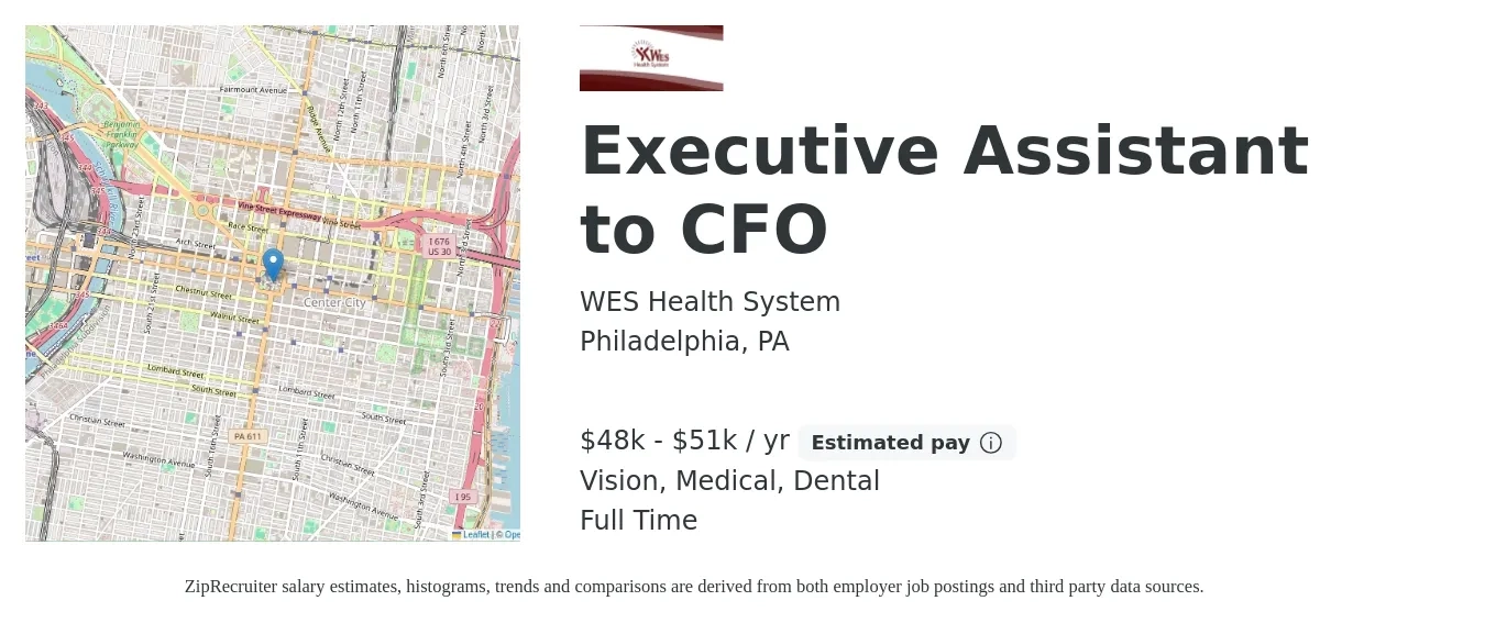 WES Health System job posting for a Executive Assistant to CFO in Philadelphia, PA with a salary of $48,000 to $51,000 Yearly and benefits including dental, life_insurance, medical, retirement, and vision with a map of Philadelphia location.