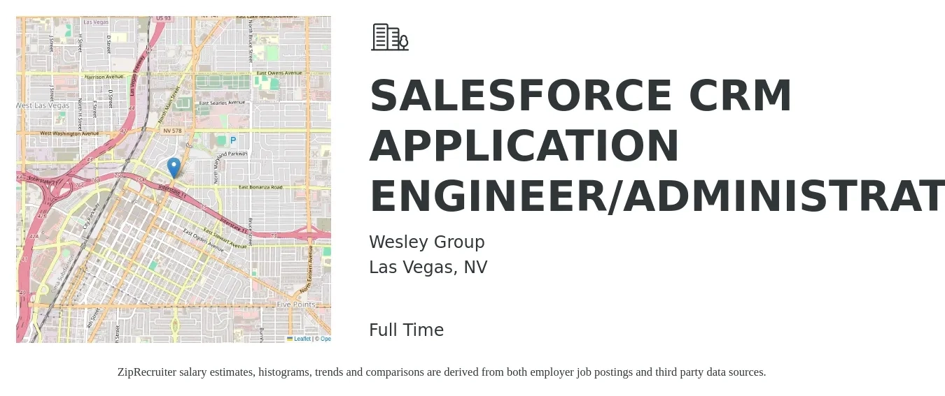 Wesley Group job posting for a SALESFORCE CRM APPLICATION ENGINEER/ADMINISTRATOR in Las Vegas, NV with a salary of $70,600 to $111,300 Yearly with a map of Las Vegas location.