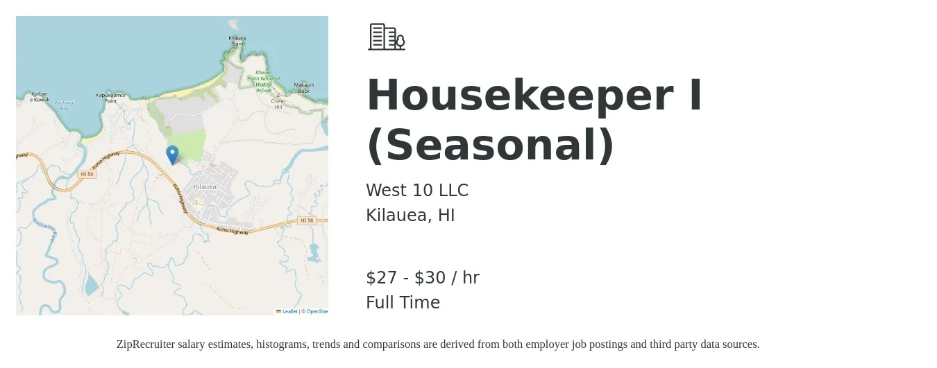 West 10 LLC job posting for a Housekeeper I (Seasonal) in Kilauea, HI with a salary of $29 to $32 Hourly with a map of Kilauea location.