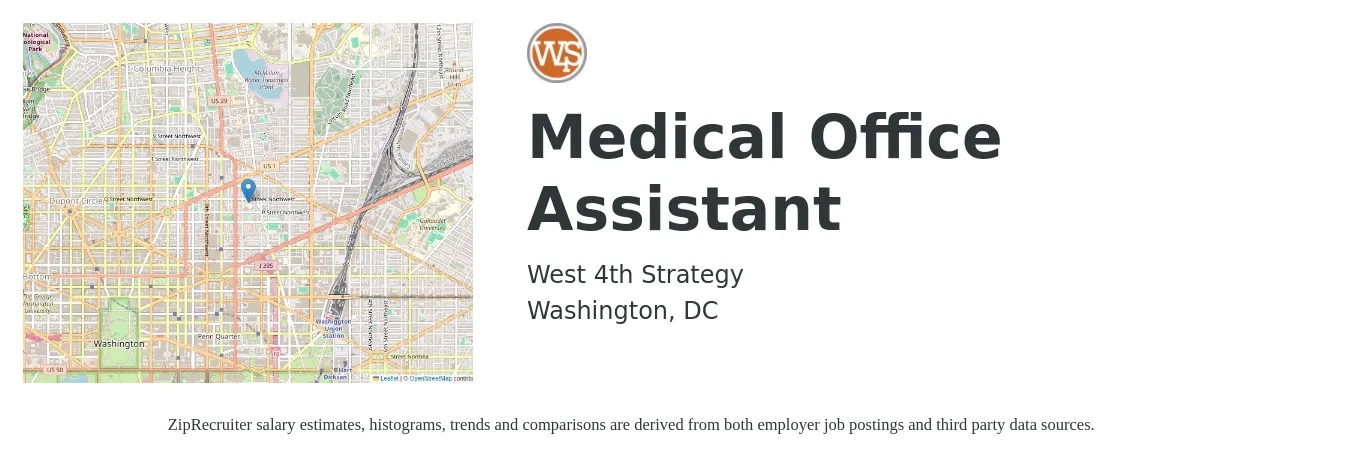 West 4th Strategy job posting for a Medical Office Assistant in Washington, DC with a salary of $40,600 to $49,600 Yearly with a map of Washington location.