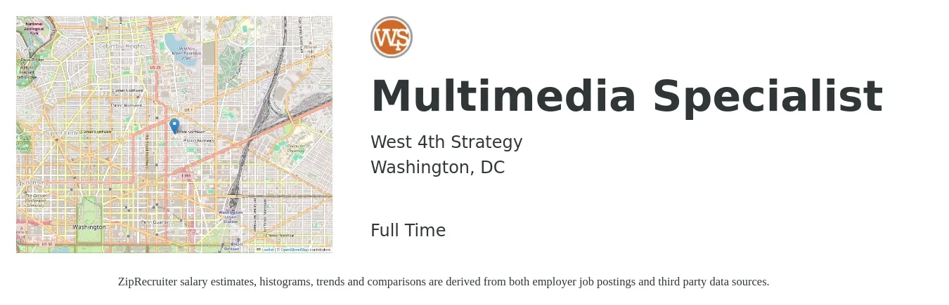West 4th Strategy job posting for a Multimedia Specialist in Washington, DC with a salary of $58,700 to $86,900 Yearly with a map of Washington location.