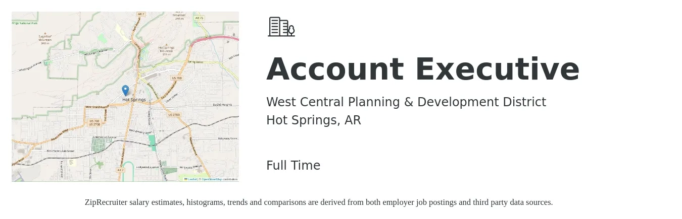 West Central Planning & Development District job posting for a Account Executive in Hot Springs, AR with a salary of $43,900 to $77,200 Yearly with a map of Hot Springs location.