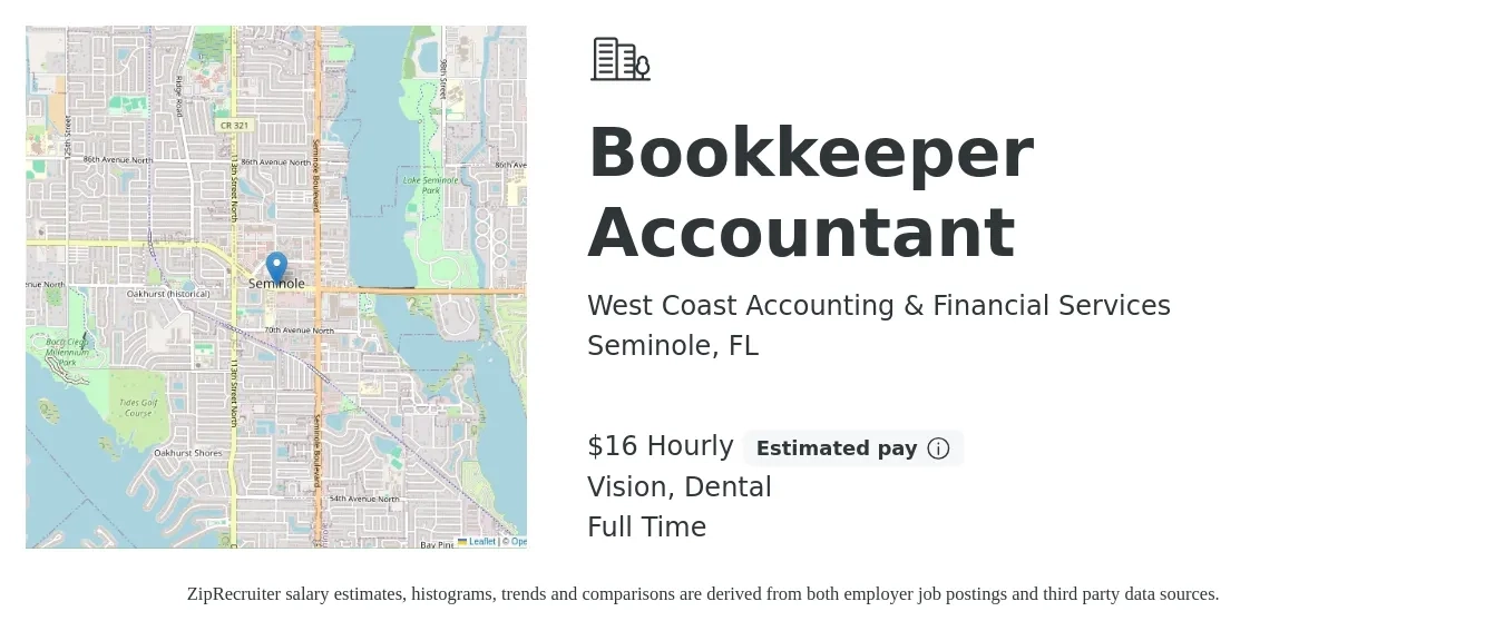 West Coast Accounting & Financial Services job posting for a Bookkeeper Accountant in Seminole, FL with a salary of $17 Hourly and benefits including vision, and dental with a map of Seminole location.