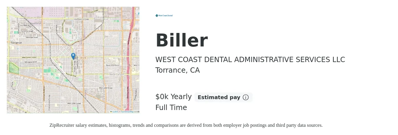 WEST COAST DENTAL ADMINISTRATIVE SERVICES LLC job posting for a Biller in Torrance, CA with a salary of $18 to $20 Yearly with a map of Torrance location.