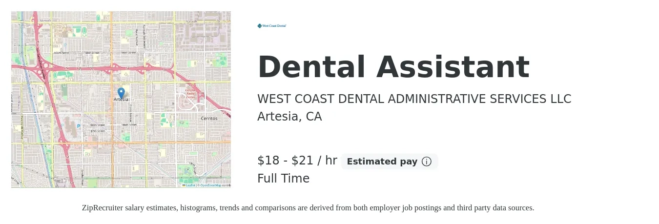 WEST COAST DENTAL ADMINISTRATIVE SERVICES LLC job posting for a Dental Assistant in Artesia, CA with a salary of $20 to $21 Hourly with a map of Artesia location.