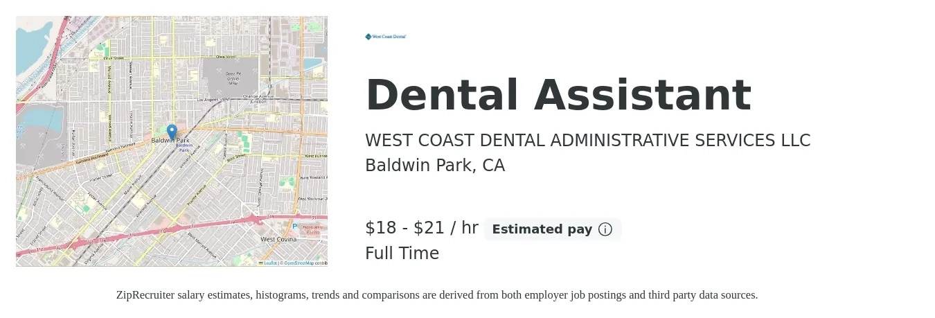 WEST COAST DENTAL ADMINISTRATIVE SERVICES LLC job posting for a Dental Assistant in Baldwin Park, CA with a salary of $19 to $22 Hourly with a map of Baldwin Park location.
