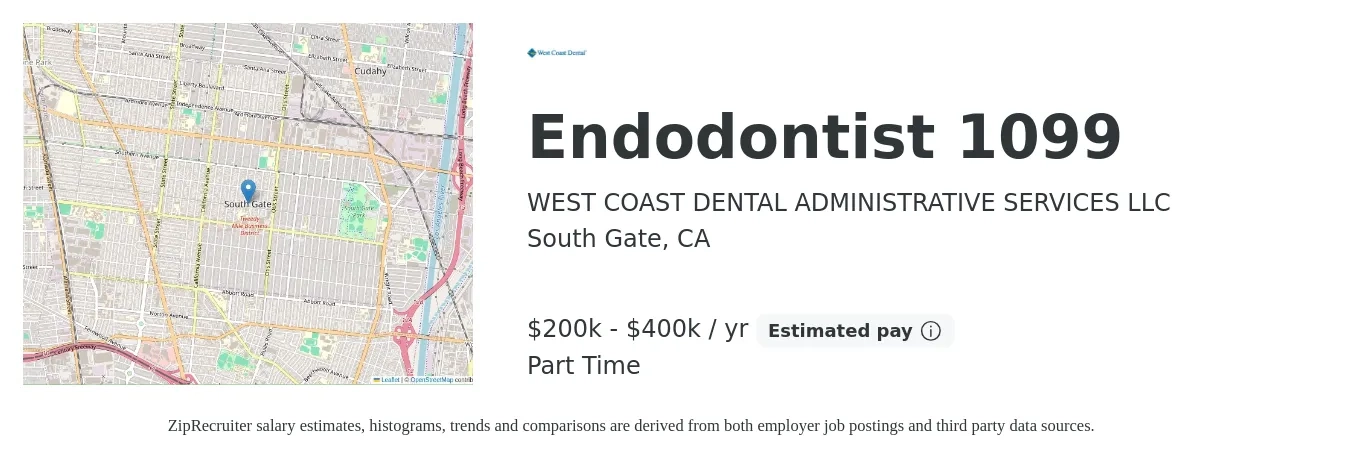 WEST COAST DENTAL ADMINISTRATIVE SERVICES LLC job posting for a Endodontist 1099 in South Gate, CA with a salary of $200,000 to $400,000 Yearly with a map of South Gate location.