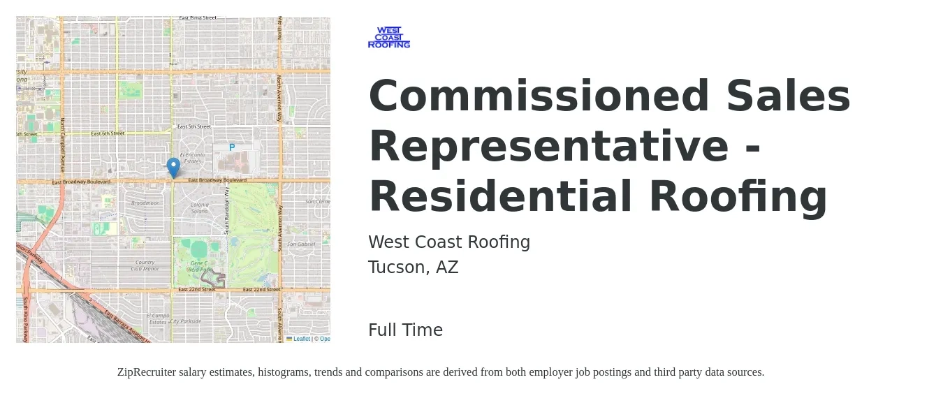 West Coast Roofing job posting for a Commissioned Sales Representative - Residential Roofing in Tucson, AZ with a salary of $46,800 to $75,600 Yearly with a map of Tucson location.