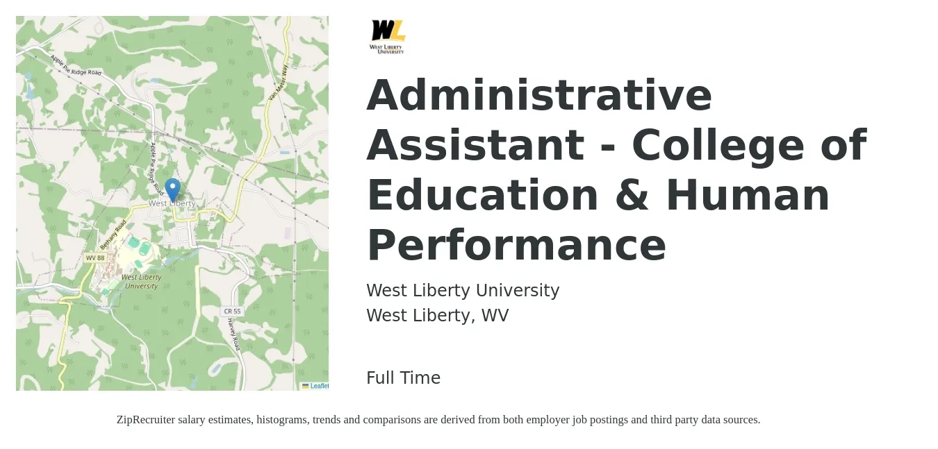 West Liberty University job posting for a Administrative Assistant - College of Education & Human Performance in West Liberty, WV with a salary of $18 to $24 Hourly with a map of West Liberty location.
