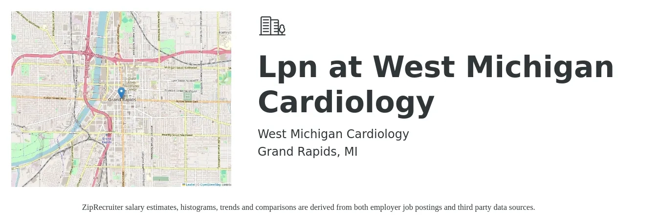 West Michigan Cardiology job posting for a Lpn at West Michigan Cardiology in Grand Rapids, MI with a salary of $25 to $34 Hourly with a map of Grand Rapids location.