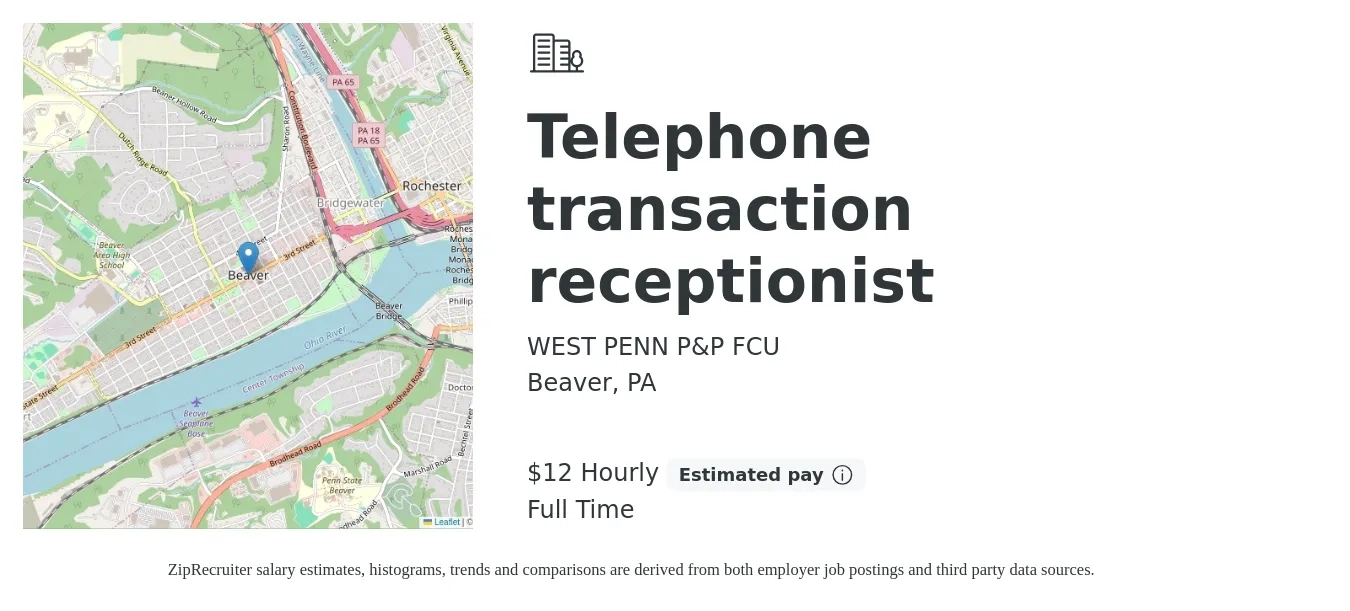 WEST PENN P&P FCU job posting for a Telephone transaction receptionist in Beaver, PA with a salary of $13 Hourly with a map of Beaver location.