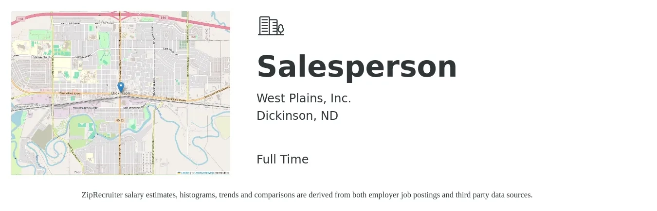 West Plains, Inc. job posting for a Salesperson in Dickinson, ND with a salary of $33,200 to $61,700 Yearly with a map of Dickinson location.