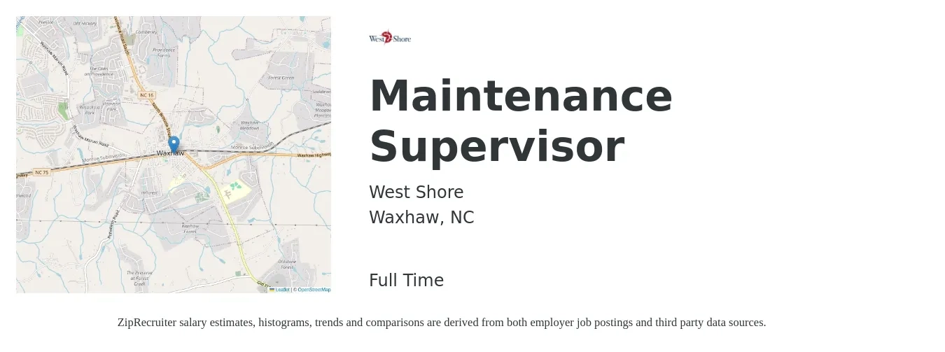West Shore job posting for a Maintenance Supervisor in Waxhaw, NC with a salary of $22 to $36 Hourly with a map of Waxhaw location.