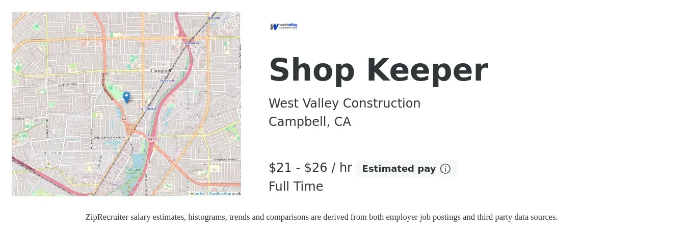 West Valley Construction job posting for a Shop Keeper in Campbell, CA with a salary of $22 to $28 Hourly with a map of Campbell location.