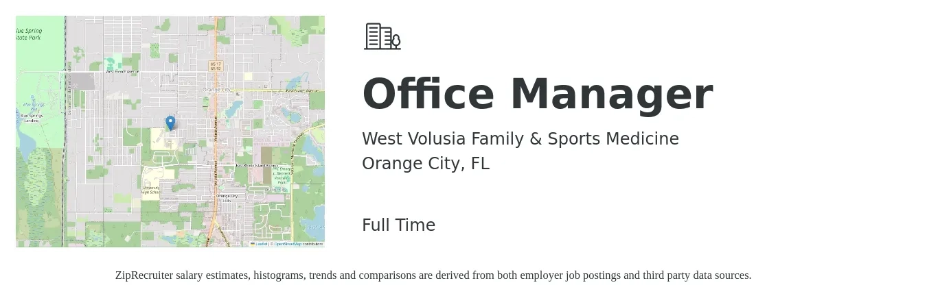 West Volusia Family & Sports Medicine job posting for a Office Manager in Orange City, FL with a salary of $34,900 to $51,400 Yearly with a map of Orange City location.