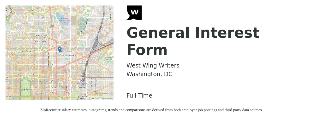 West Wing Writers job posting for a General Interest Form in Washington, DC with a salary of $3,300 Monthly with a map of Washington location.