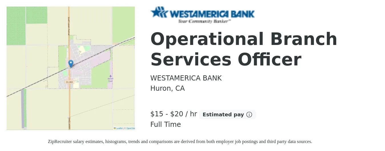 Westamerica Bank job posting for a Operational Branch Services Officer in Huron, CA with a salary of $16 to $21 Hourly with a map of Huron location.