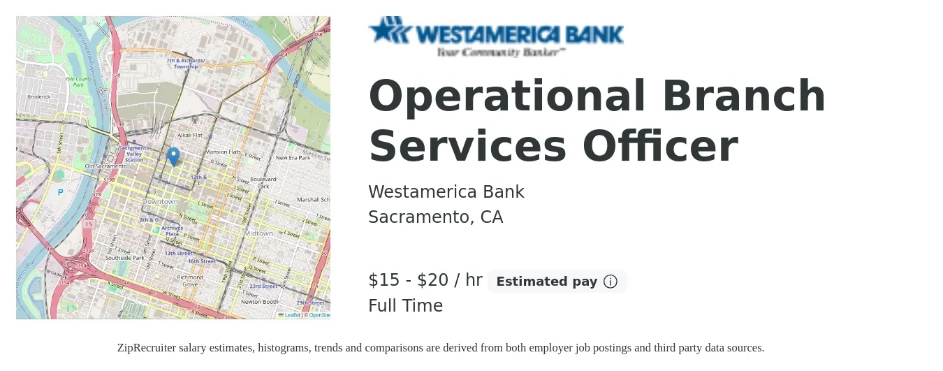 Westamerica Bank job posting for a Operational Branch Services Officer in Sacramento, CA with a salary of $16 to $21 Hourly with a map of Sacramento location.