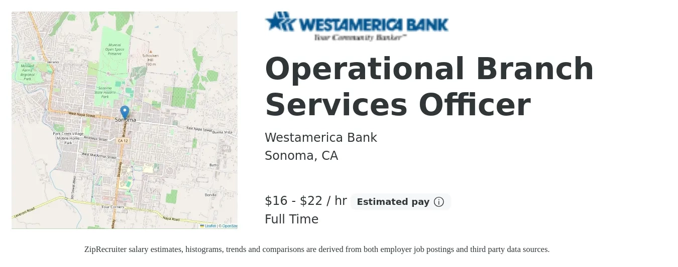 Westamerica Bank job posting for a Operational Branch Services Officer in Sonoma, CA with a salary of $18 to $24 Hourly with a map of Sonoma location.