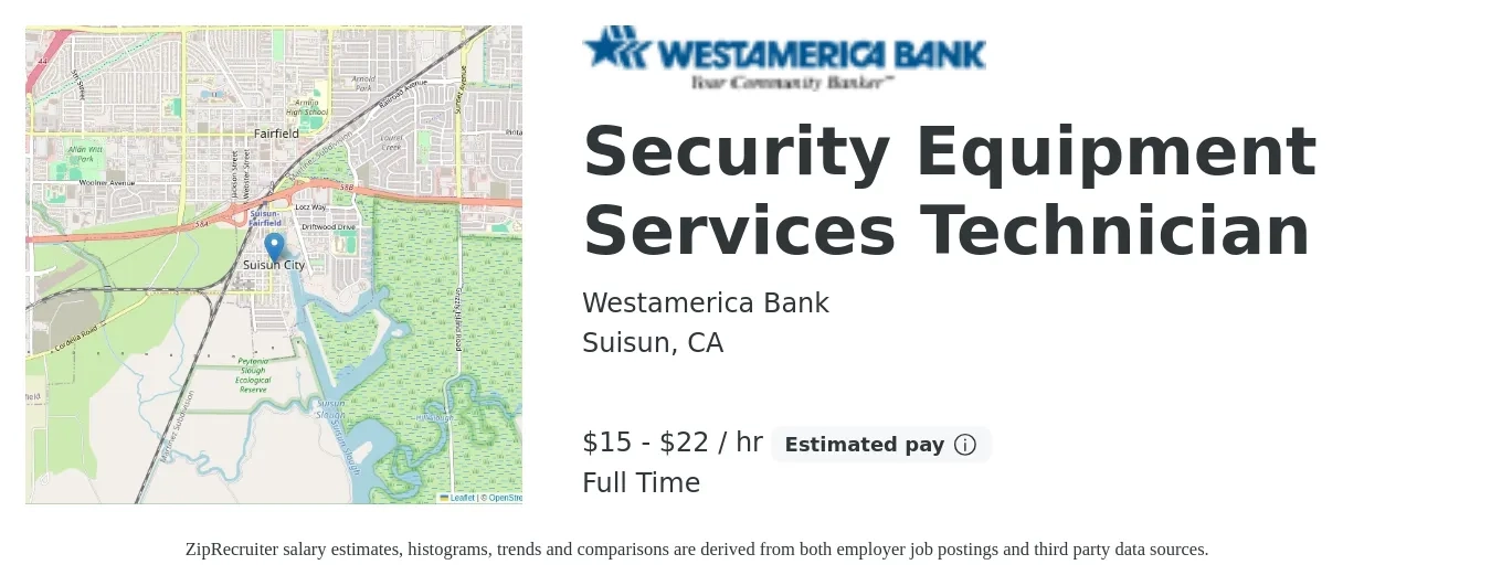 Westamerica Bank job posting for a Security Equipment Services Technician in Suisun, CA with a salary of $16 to $23 Hourly with a map of Suisun location.