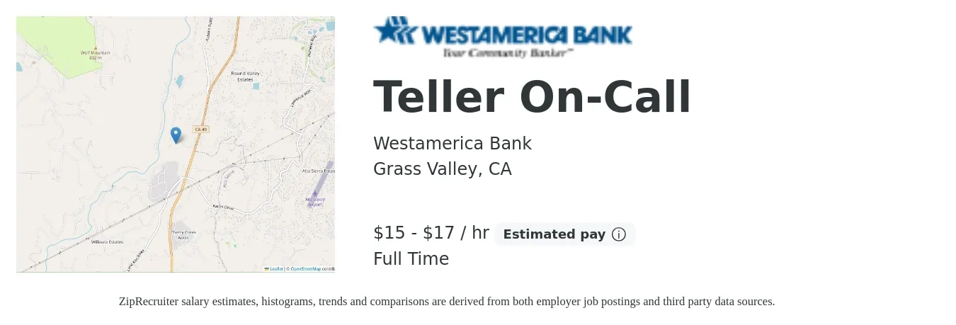 Westamerica Bank job posting for a Teller On-Call in Grass Valley, CA with a salary of $16 to $18 Hourly with a map of Grass Valley location.