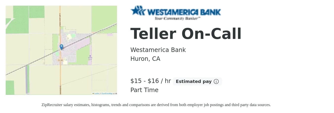 Westamerica Bank job posting for a Teller On-Call in Huron, CA with a salary of $16 to $18 Hourly with a map of Huron location.