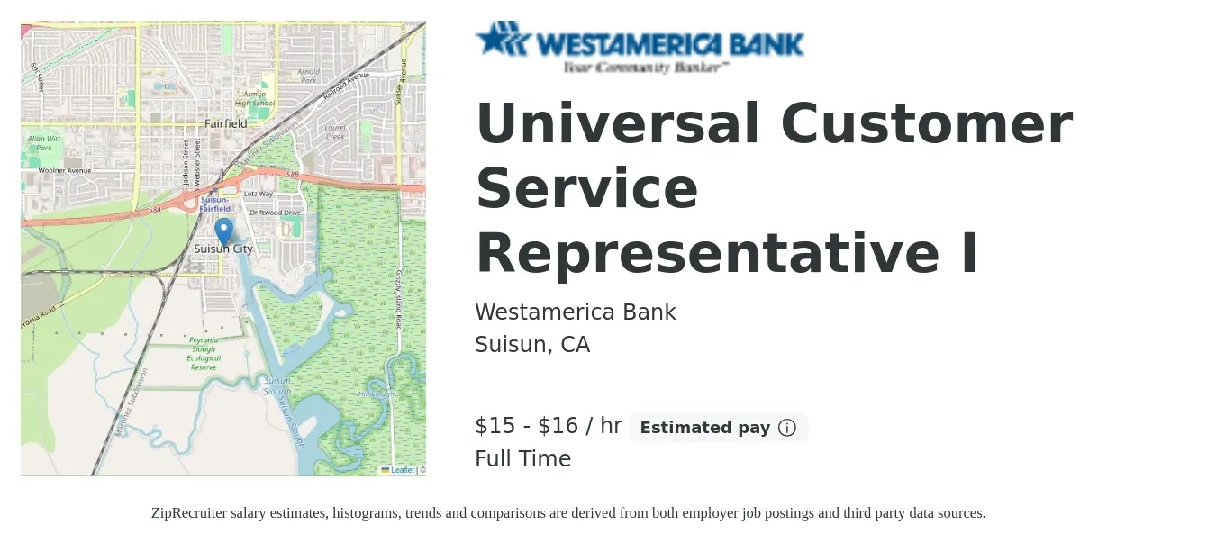 Westamerica Bank job posting for a Universal Customer Service Representative I in Suisun, CA with a salary of $16 to $17 Hourly with a map of Suisun location.
