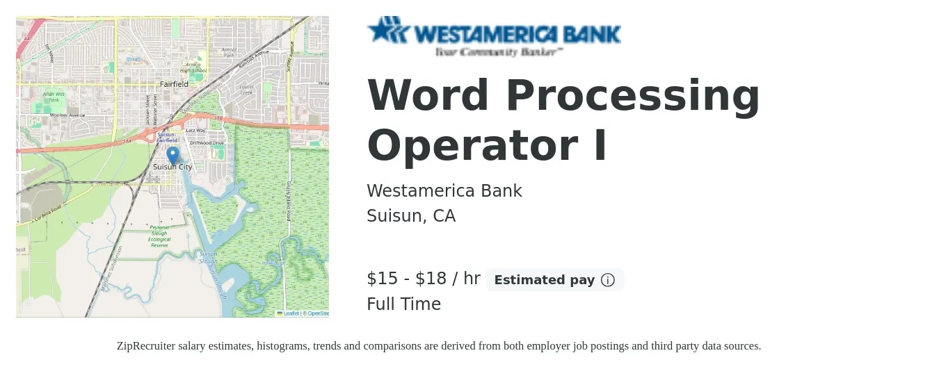 Westamerica Bank job posting for a Word Processing Operator I in Suisun, CA with a salary of $16 to $19 Hourly with a map of Suisun location.