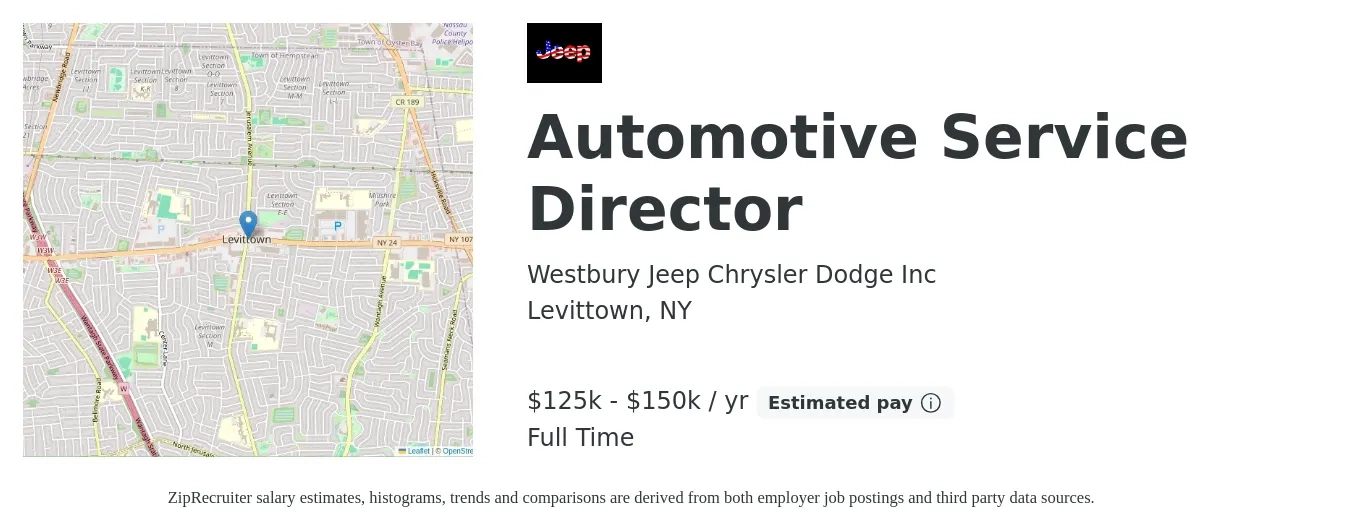 Westbury Jeep Chrysler Dodge Inc job posting for a Automotive Service Director in Levittown, NY with a salary of $125,000 to $150,000 Yearly with a map of Levittown location.