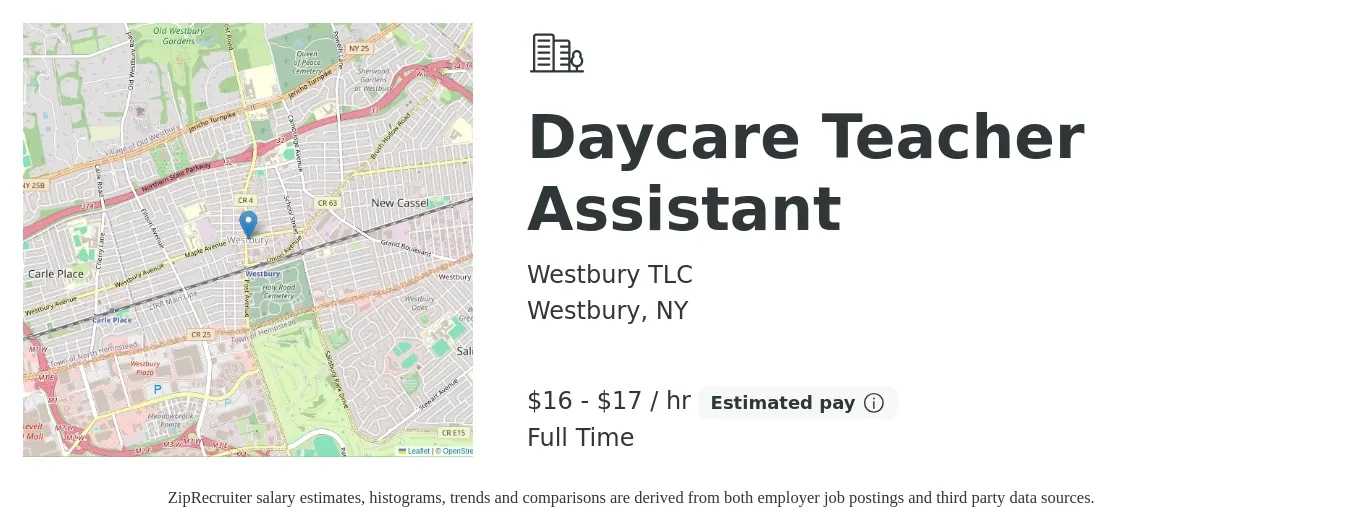 Westbury TLC job posting for a Daycare Teacher Assistant in Westbury, NY with a salary of $17 to $18 Hourly and benefits including pto with a map of Westbury location.