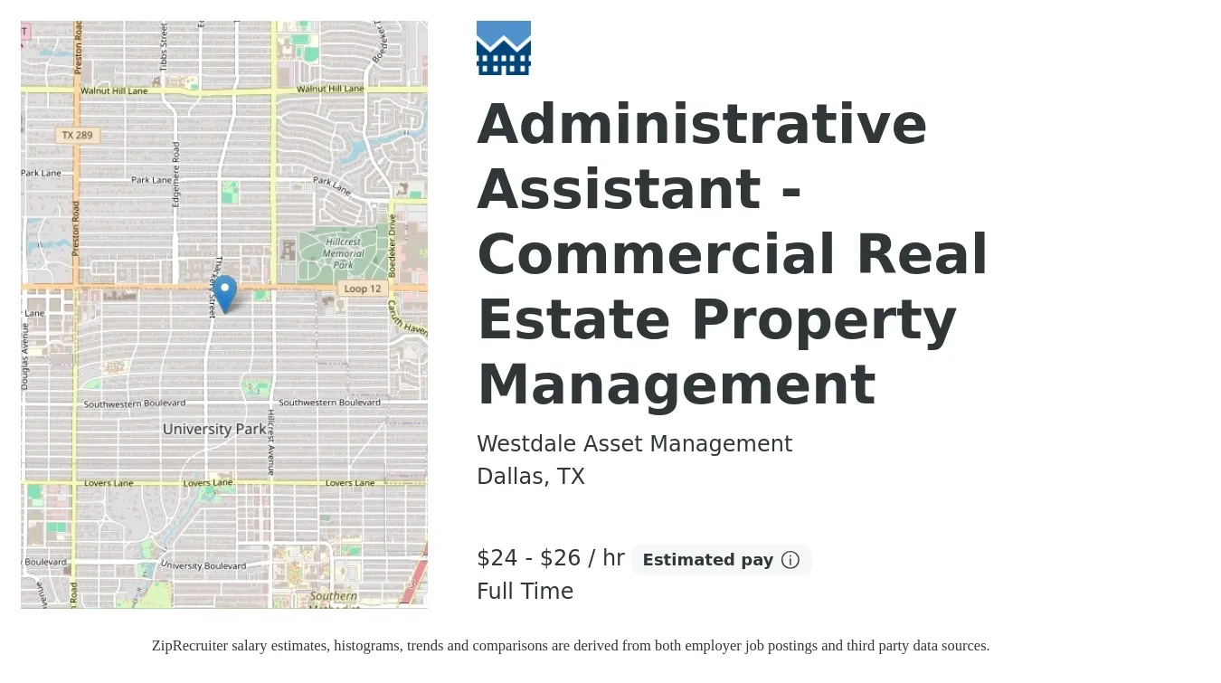 Westdale Asset Management job posting for a Administrative Assistant - Commercial Real Estate Property Management in Dallas, TX with a salary of $25 to $28 Hourly with a map of Dallas location.
