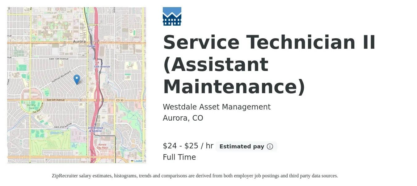Westdale Asset Management job posting for a Service Technician II (Assistant Maintenance) in Aurora, CO with a salary of $25 to $27 Hourly with a map of Aurora location.
