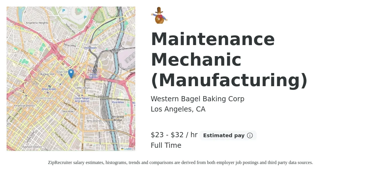 Western Bagel Baking Corp job posting for a Maintenance Mechanic (Manufacturing) in Los Angeles, CA with a salary of $24 to $34 Hourly with a map of Los Angeles location.