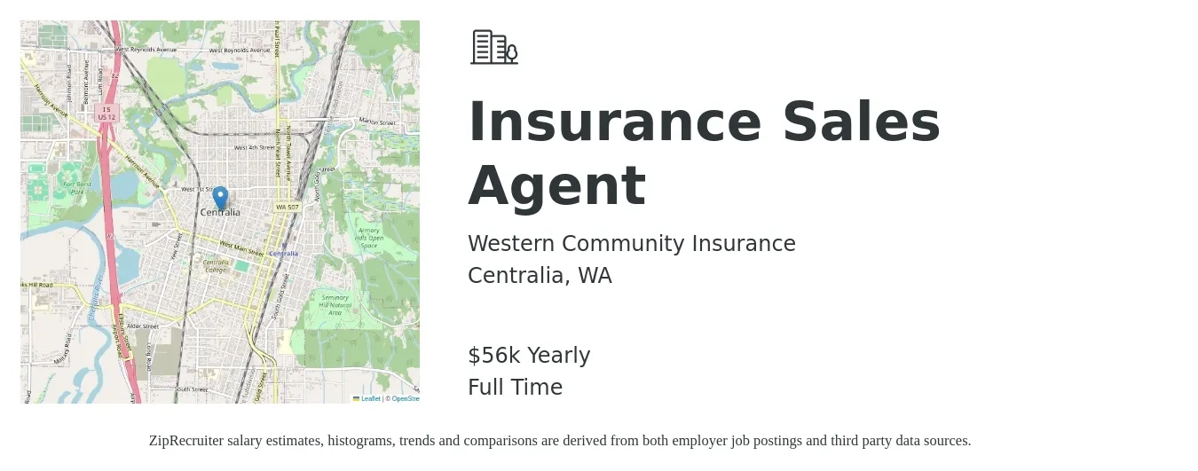 Western Community Insurance job posting for a Insurance Sales Agent in Centralia, WA with a salary of $56,000 Yearly with a map of Centralia location.
