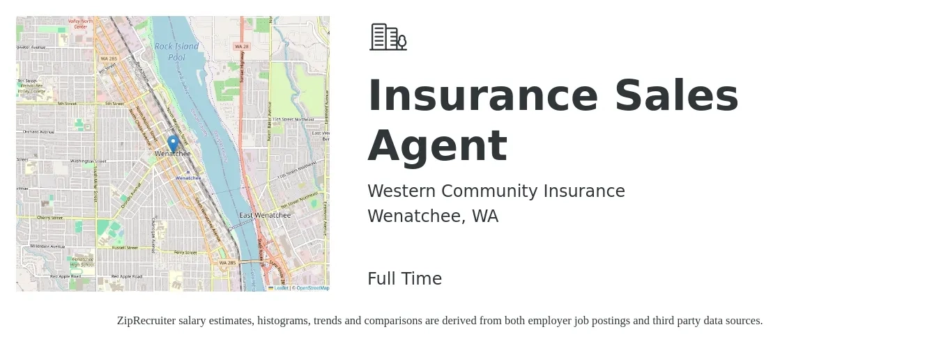Western Community Insurance job posting for a Insurance Sales Agent in Wenatchee, WA with a salary of $56,000 Yearly with a map of Wenatchee location.
