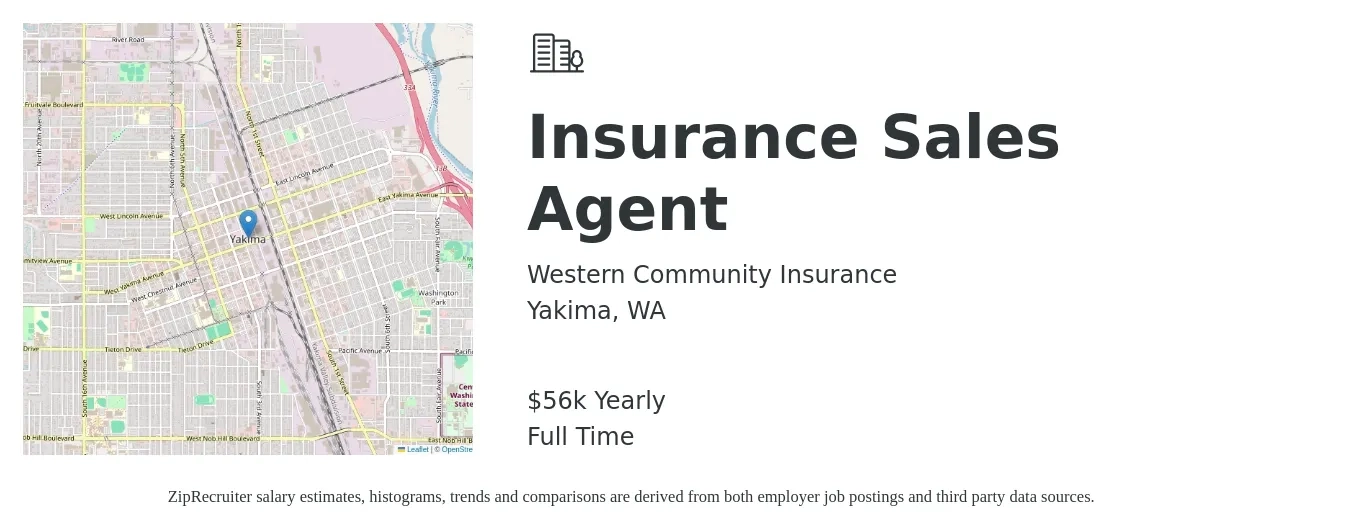Western Community Insurance job posting for a Insurance Sales Agent in Yakima, WA with a salary of $56,000 Yearly with a map of Yakima location.