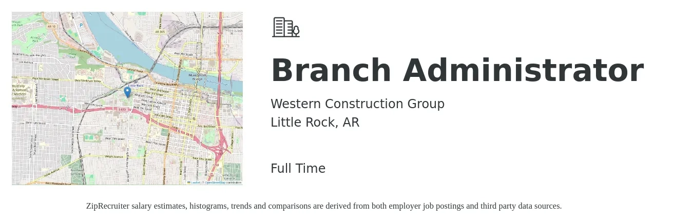 Western Construction Group job posting for a Branch Administrator in Little Rock, AR with a salary of $19 to $29 Hourly with a map of Little Rock location.