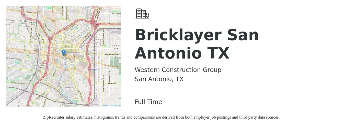 Western Construction Group job posting for a Bricklayer San Antonio TX in San Antonio, TX with a salary of $21 to $30 Hourly with a map of San Antonio location.