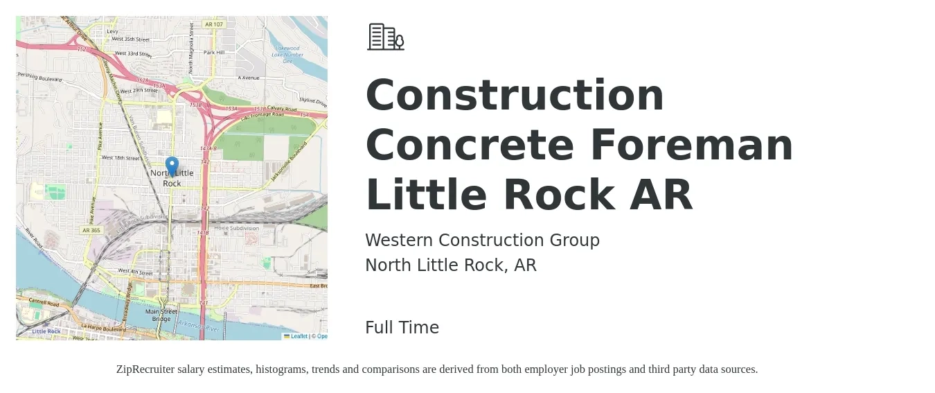 Western Construction Group job posting for a Construction Concrete Foreman Little Rock AR in North Little Rock, AR with a salary of $21 to $24 Hourly with a map of North Little Rock location.