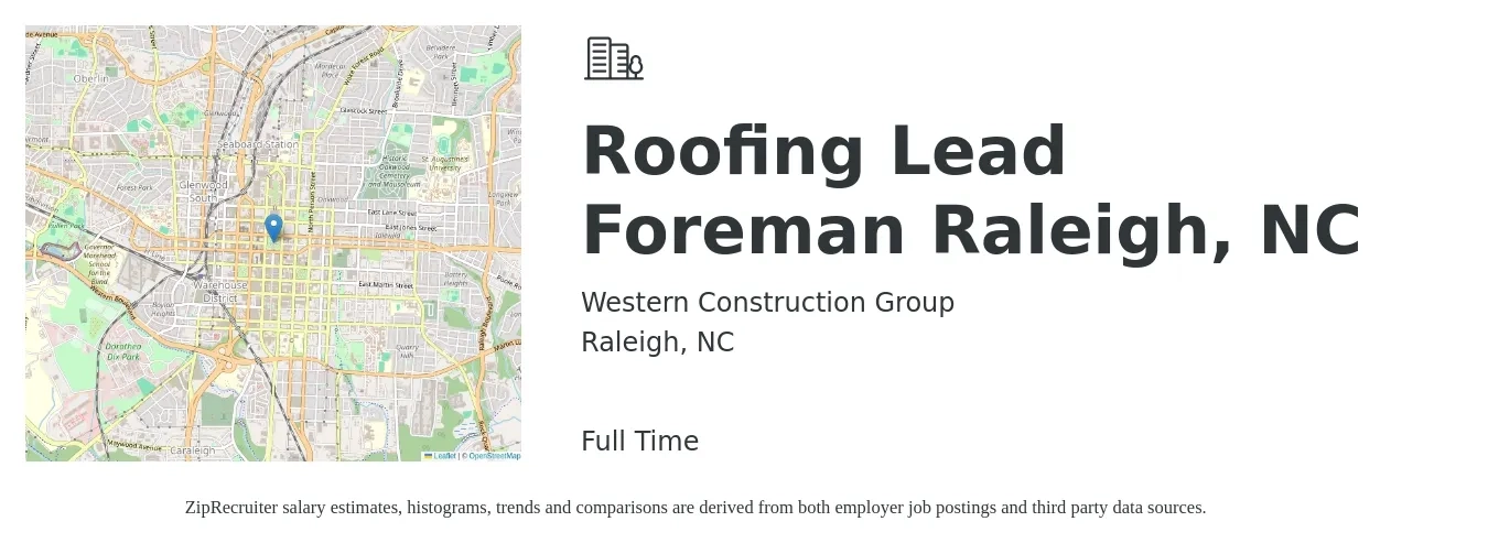 Western Construction Group job posting for a Roofing Lead Foreman Raleigh, NC in Raleigh, NC with a salary of $20 to $35 Hourly with a map of Raleigh location.