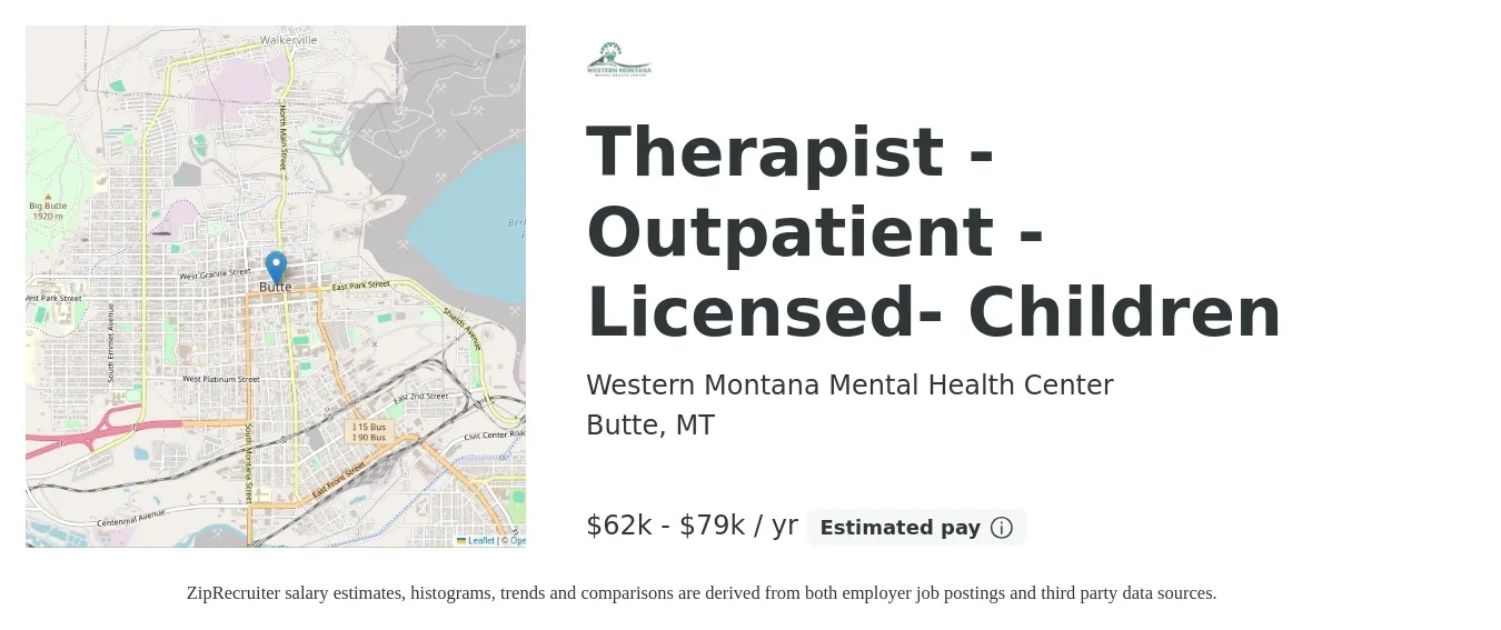 Western Montana Mental Health Center job posting for a Therapist - Outpatient - Licensed- Children in Butte, MT with a salary of $62,000 to $79,000 Yearly with a map of Butte location.