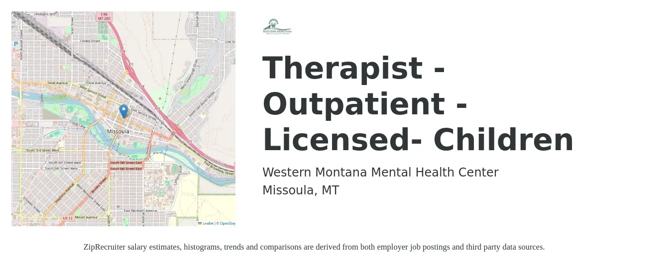Western Montana Mental Health Center job posting for a Therapist - Outpatient - Licensed- Children in Missoula, MT with a salary of $62,000 to $79,000 Yearly with a map of Missoula location.