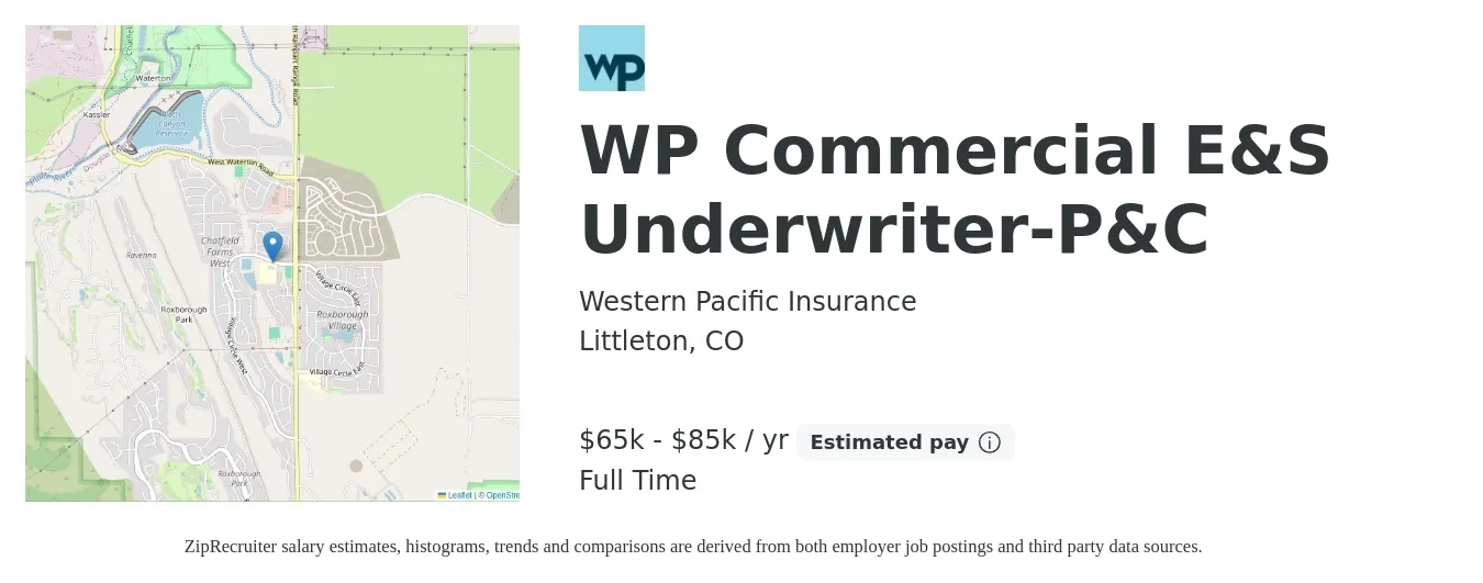 Western Pacific Insurance job posting for a WP Commercial E&S Underwriter-P&C in Littleton, CO with a salary of $65,000 to $85,000 Yearly with a map of Littleton location.