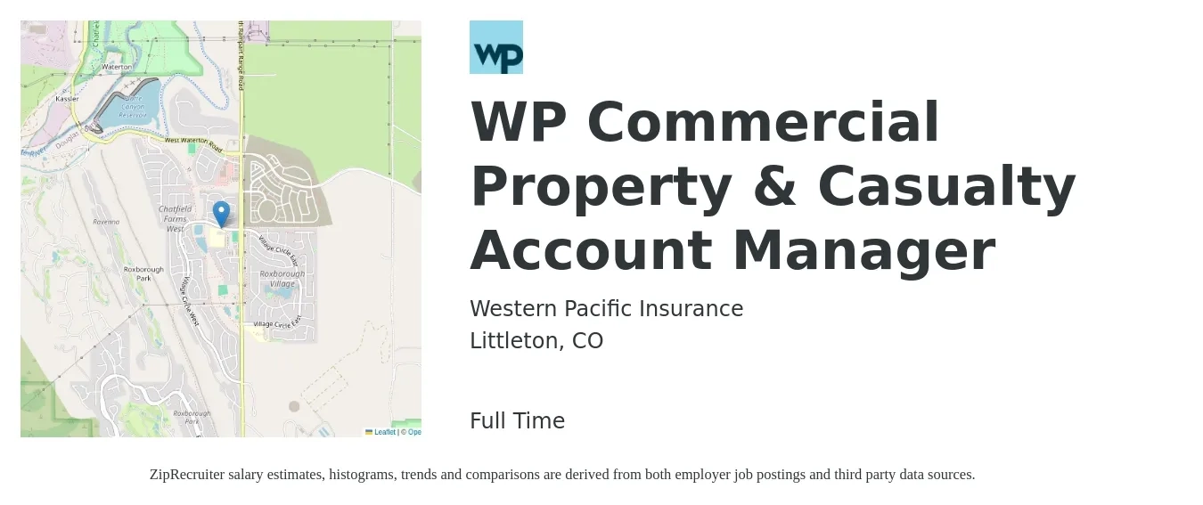 Western Pacific Insurance job posting for a WP Commercial Property & Casualty Account Manager in Littleton, CO with a salary of $22 to $27 Hourly with a map of Littleton location.