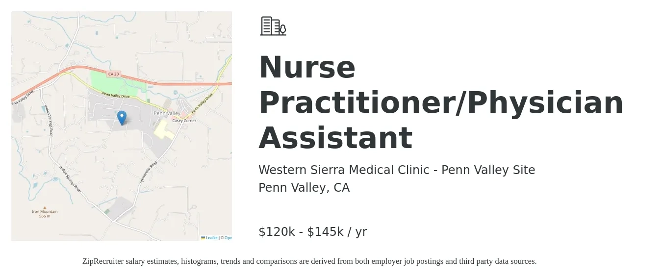 Western Sierra Medical Clinic - Penn Valley Site job posting for a Nurse Practitioner/Physician Assistant in Penn Valley, CA with a salary of $120,000 to $145,000 Yearly with a map of Penn Valley location.