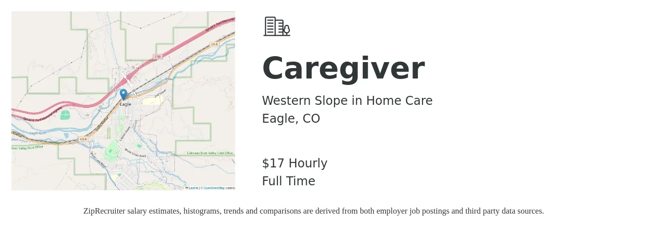 Western Slope in Home Care job posting for a Caregiver in Eagle, CO with a salary of $18 Hourly with a map of Eagle location.