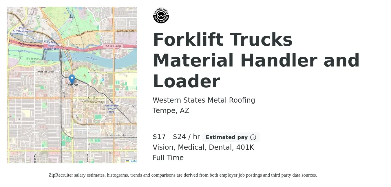 Western States Metal Roofing job posting for a Forklift Trucks Material Handler and Loader in Tempe, AZ with a salary of $18 to $25 Hourly and benefits including 401k, dental, life_insurance, medical, and vision with a map of Tempe location.